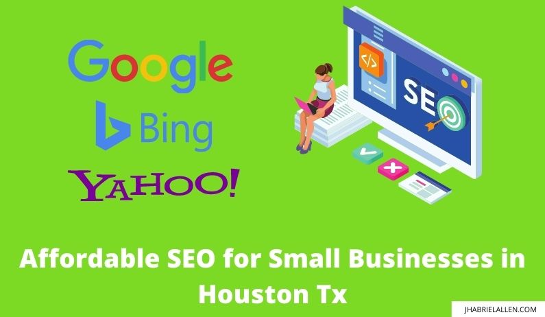 Best Affordable SEO for Small Businesses in Houston